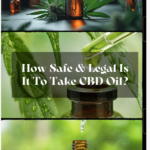 How Safe & Legal Is It To Take CBD Oil